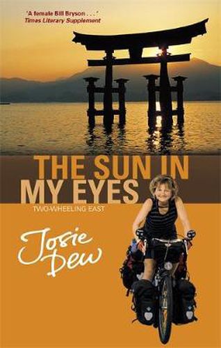 Cover image for The Sun In My Eyes: Two-Wheeling East