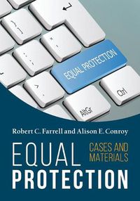 Cover image for Equal Protection, Cases and Materials - Second Edition