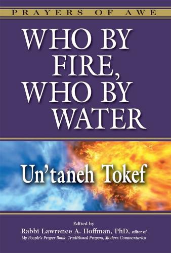 Cover image for Who by Fire, Who by Water - Un'Taneh Tokef: Un'Taneh Tokef