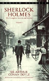 Cover image for Sherlock Holmes: The Complete Novels and Stories Volume I