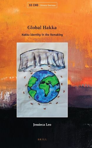 Cover image for Global Hakka: Hakka Identity in the Remaking