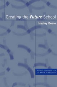 Cover image for Creating the Future School