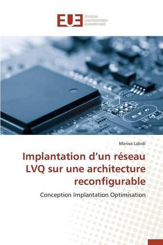 Cover image for Implantation D Un R seau Lvq Sur Une Architecture Reconfigurable