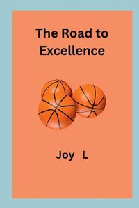 Cover image for The Road to Excellence