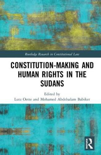 Cover image for Constitution-making and Human Rights in the Sudans