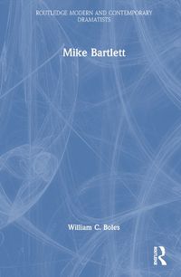 Cover image for Mike Bartlett