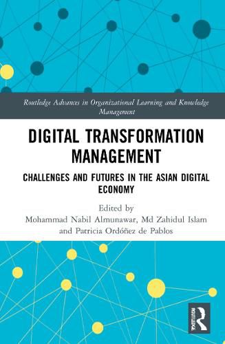 Cover image for Digital Transformation Management: Challenges and Futures in the Asian Digital Economy