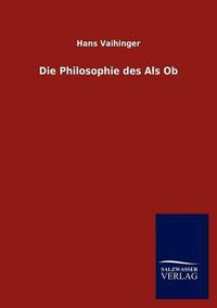 Cover image for Die Philosophie des Als Ob