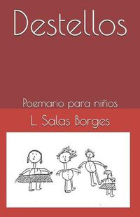 Cover image for Destellos: Poemario para ninos