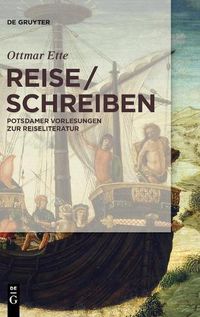 Cover image for Reiseschreiben: Potsdamer Vorlesungen Zur Reiseliteratur