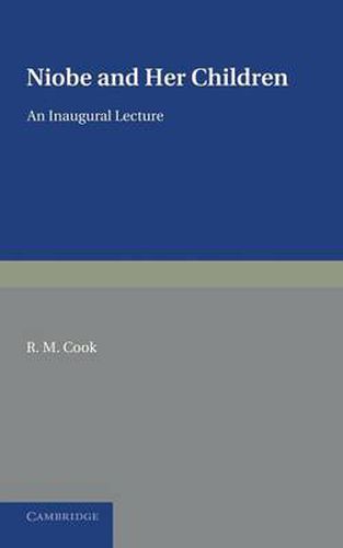 Cover image for Niobe and her Children: An Inaugural Lecture