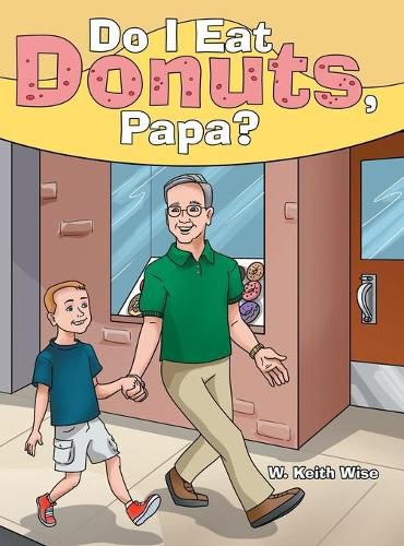 Do I Eat Donuts, Papa?