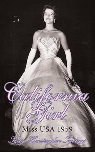 Cover image for California Girl: Miss USA 1959