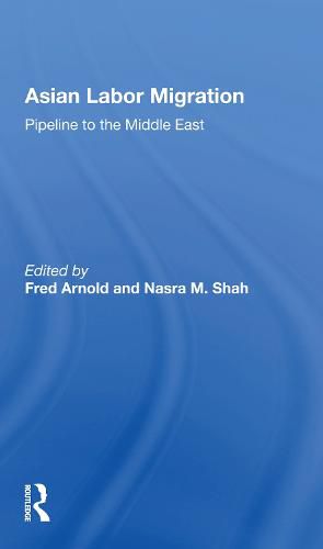 Cover image for Asian Labor Migration: Pipeline to the Middle East