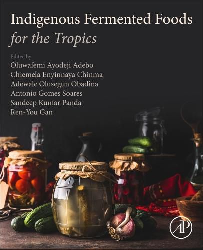 Cover image for Indigenous Fermented Foods for the Tropics