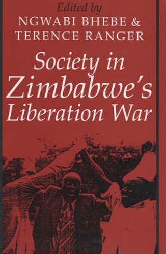 Cover image for Society in Zimbabwe's Liberation War