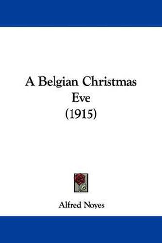 Cover image for A Belgian Christmas Eve (1915)