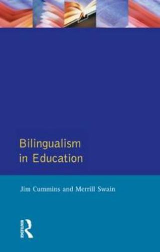 Cover image for Bilingualism in Education: Aspects of theory, research and practice