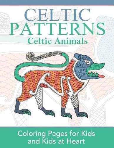 Cover image for Celtic Animals: Coloring Pages for Kids and Kids at Heart