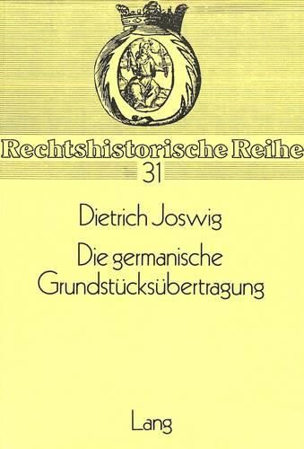 Cover image for Die Germanische Grundstuecksuebertragung