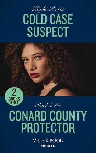 Cold Case Suspect / Conard County Protector: Cold Case Suspect / Conard County Protector (Conard County: the Next Generation)