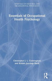 Cover image for Essentials of Occupational Health Psychology