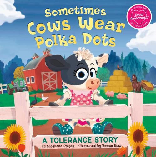 Cover image for Sometimes Cows Wear Polka Dots: A Tolerance Story