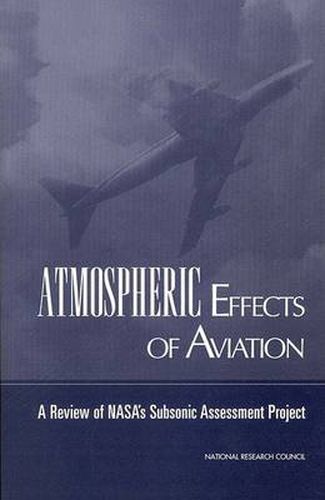 Atmospheric Effects of Aviation