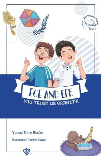 Cover image for Ege and Efe - You Trust Us Grandpa