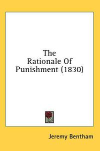 Cover image for The Rationale of Punishment (1830)