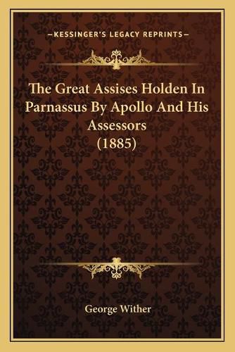 The Great Assises Holden in Parnassus by Apollo and His Assessors (1885)