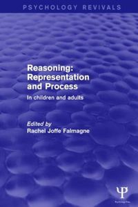 Cover image for Reasoning: Representation and Process: In Children and Adults
