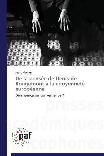 Cover image for de la Pensee de Denis de Rougemont A La Citoyennete Europeenne