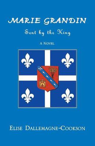 Cover image for Marie Grandin: Sent by the King