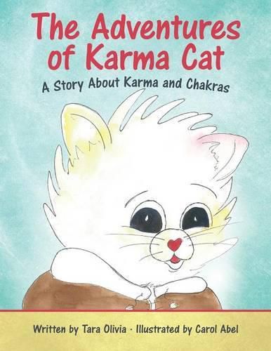 Cover image for The Adventures of Karma Cat: A Story About Karma and Chakras