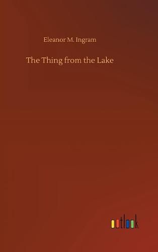 Cover image for The Thing from the Lake