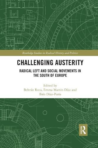 Cover image for Challenging Austerity: Radical Left and Social Movements in the South of Europe