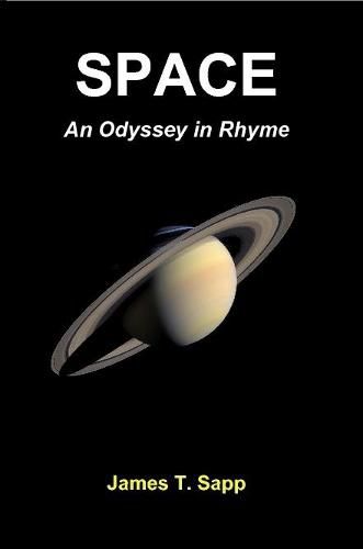 Cover image for SPACE: An Odyssey in Rhyme