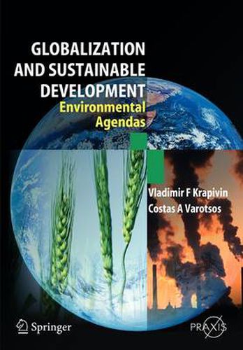 Cover image for Globalisation and Sustainable Development: Environmental Agendas