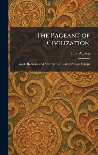 Cover image for The Pageant of Civilization