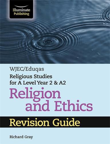 Cover image for WJEC/Eduqas Religious Studies for A Level Year 2 & A2 Religion and Ethics Revision Guide