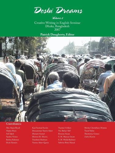 Cover image for Deshi Dreams Volume 2: Creative Writing in English Seminar Dhaka, Bangladesh 2007