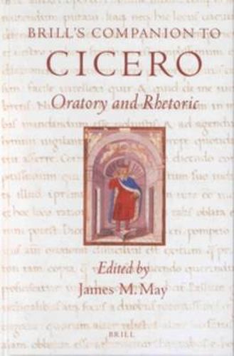 Cover image for Brill's Companion to Cicero: Oratory and Rhetoric