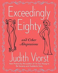 Cover image for Unexpectedly Eighty: And Other Adaptations