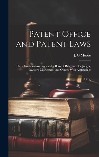 Cover image for Patent Office and Patent Laws