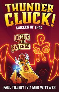 Cover image for Thundercluck! Chicken of Thor: Recipe for Revenge