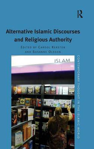 Cover image for Alternative Islamic Discourses and Religious Authority