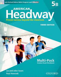 Cover image for American Headway: Five: Multi-Pack B with Online Skills and iChecker: Proven Success beyond the classroom