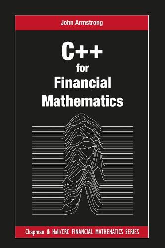 C++ for Financial Mathematics