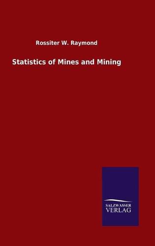 Cover image for Statistics of Mines and Mining